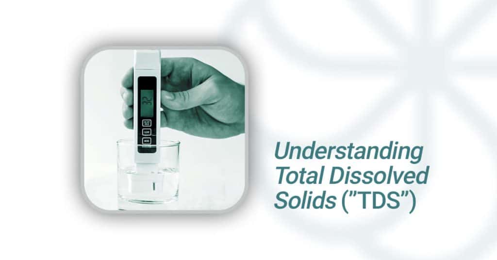 What is TDS and <em>why it’s in your drinking water</em>